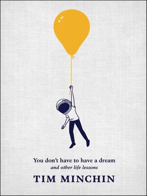 cover image of You Don't Have to Have a Dream